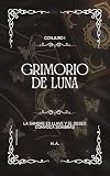 grimorio de san cipriano pdf completo  Grimorio de luna: Conjuro 1 - la sangre es llave y el deseo convoca sombras