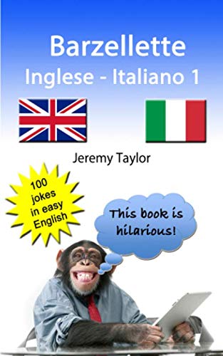 Barzellette Inglese Italiano 1 (Language Learning Joke Books)
