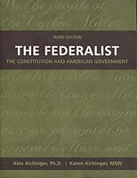 Federalist, The Constitution, and American Government 0536859086 Book Cover