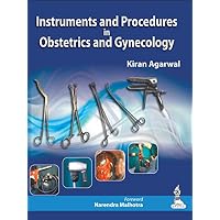 Instruments and Procedures in Obstetrics and Gynecology