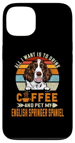 Custodia per iPhone 13 Drink Coffee and Pet My English Springer Spaniel Dog Lover