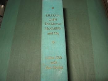 Hardcover THE MOVIES, MR. GRIFFITH, AND ME. Book