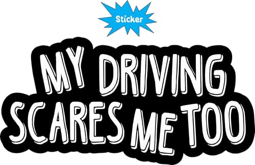 Image of StickerTalk My Driving Scares Me Too Vinyl Sticker, 6 inches by 3 inches