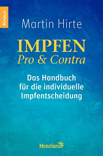 Preisvergleich Produktbild Impfen Pro & Contra: Das Handbuch für die individuelle Impfentscheidung