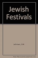 The Jewish Festivals 0710071191 Book Cover