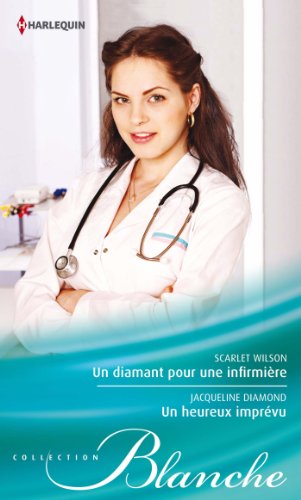 Un diamant pour une infirmière - Un heureux imprévu