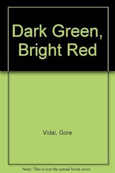Dark Green, Bright Red
