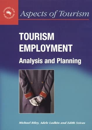 Tourism Employment: Analysis and Planning: 6 book cover