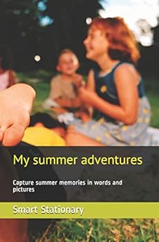 Paperback My Summer Adventures: Capture Summer Memories in Words and Pictures Book