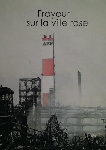 Preisvergleich Produktbild Frayeur sur la ville rose