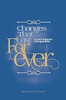 Changes That Last Forever 0969803222 Book Cover
