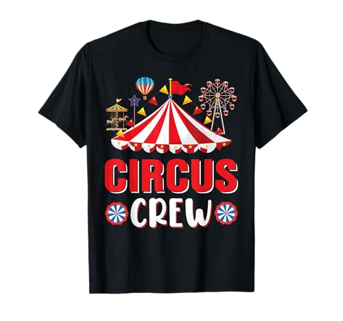 Circus Crew Funny Circus Staff Costume Circus Theme Party T-Shirt