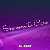  Someone to Care