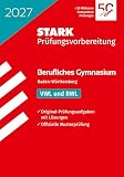 STARK VWL/BWL - Abitur Berufliches Gymnasium 2027 BW - Prüfungsvorbereitung (Abitur-Prüfungen)