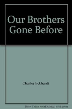 Hardcover Our Brothers Gone Before Book