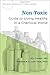 Non-Toxic: Guide to Living Healthy in a Chemical World (Dr Weil's Healthy Living Guides)