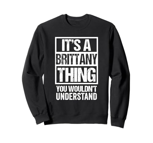 Funny Brittany Parent Quote Dog Lover Sudadera