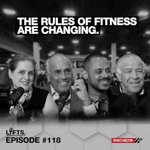 LIFTS Episode 118 - Fitness Leaders Unfiltered at Coach360 After HFA Party