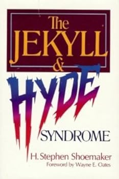 Hardcover The Jekyll & Hyde Syndrome: A New Encounter With the Seven Deadly Sins and Seven Lively Virtues Book