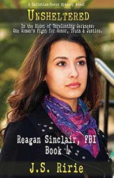 Paperback Unsheltered: Reagan Sinclair, FBI - Book 4 Book