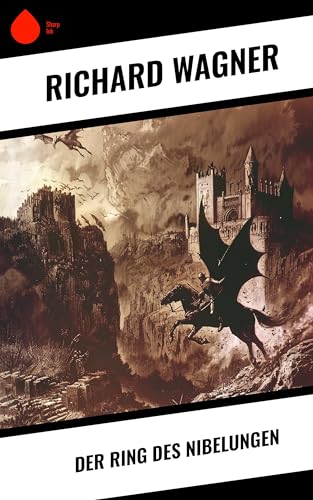 Der Ring des Nibelungen (German Edition)