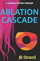 Ablation Cascade 1983225053 Book Cover