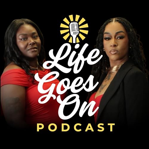 Life Goes On Podcast cover art