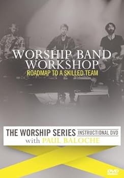 Worship Band Workshop: Roadmap To A Skilled Team