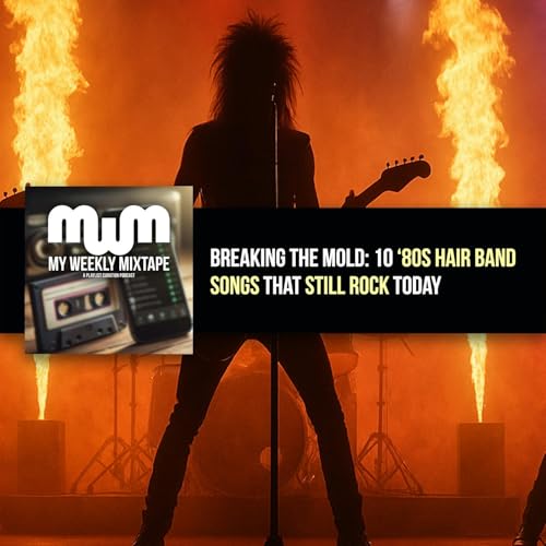 Breaking the Mold: 10 &rsquo;80s Hair Band Songs That Still Rock Today Podcast Por  capa