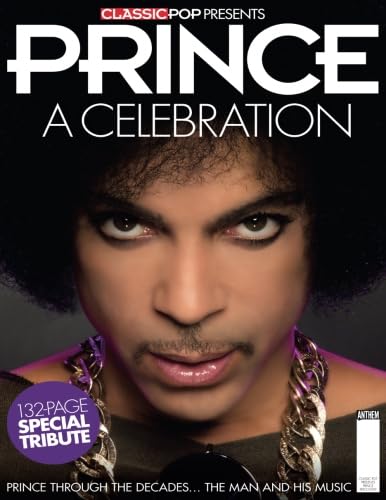 Classic Pop Presents Prince: A Celebration: Prince, Purple Rain, Prince Fanbook, When Doves Cry, 1980's, 80's Pop Music