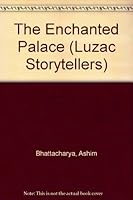 The Enchanted Palace (Luzac Storytellers) (Bengali Edition) 0718910028 Book Cover