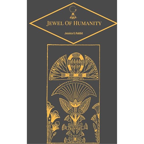 Jewel Of Humanity Audiolibro Por Jessica G.Rabbit arte de portada