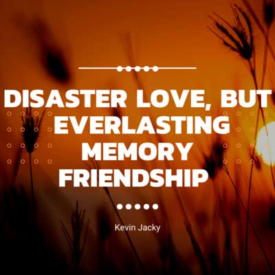 Episode-3 | Disaster Love, But Everlasting Memory Friendship Podcast Por  arte de portada