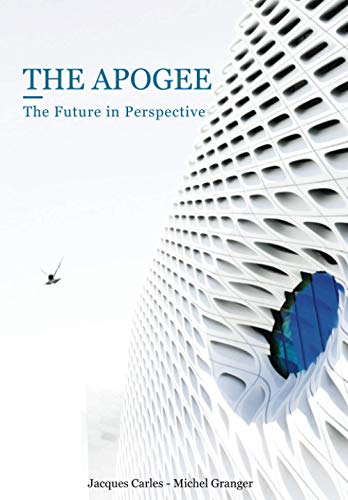 THE APOGEE: The Future in Perspective