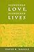 Reordered Love, Reordered Lives: Learing the Deep Meaning of Happiness