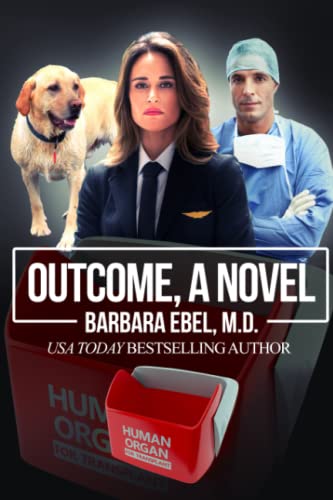 Outcome, a Novel