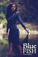 Blue FISH 1544986432 Book Cover