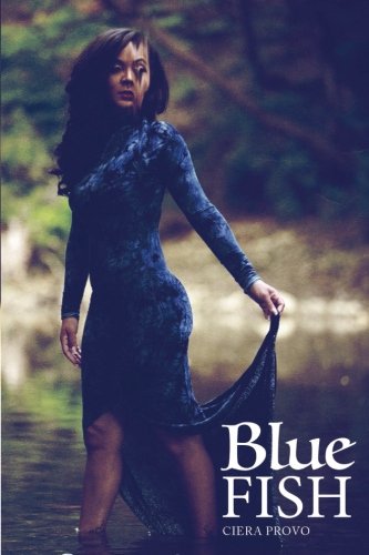 Amazon.com: Blue FISH: 9781544986432: Provo Mrs, Ciera A: Books