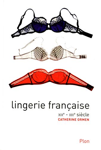 Télécharger Lingerie française Livre eBook France