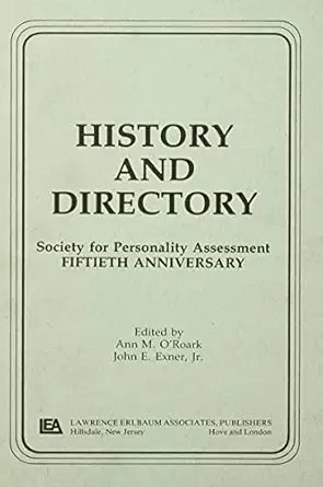 History and Directory: Society for Personality Assessment Fiftieth Anniversary-Wow! eBook