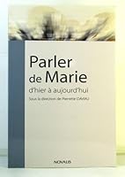 Parler de marie d'hier a aujourd'hui 2895075123 Book Cover