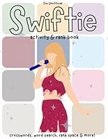 The Unofficial Swiftie Activity + Rank Book B0CRVLCCQP Book Cover