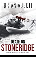 Death on Stoneridge (Syracuse Mystery, #1) 1619359286 Book Cover
