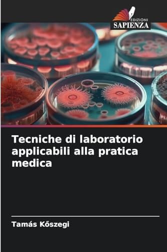 Tecniche di laboratorio applicabili alla pratica medica: DE