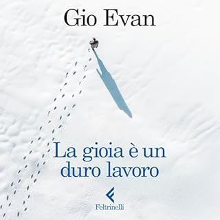 La gioia &egrave; un duro lavoro copertina