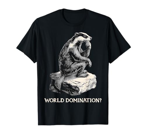 Divertente Honey Badger Ratel The Thinker World Domination? Maglietta