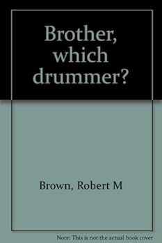 Hardcover Brother, which drummer? Book