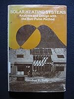Solar heating systems: Analysis and design with the Sun-Pulse method 0070654417 Book Cover