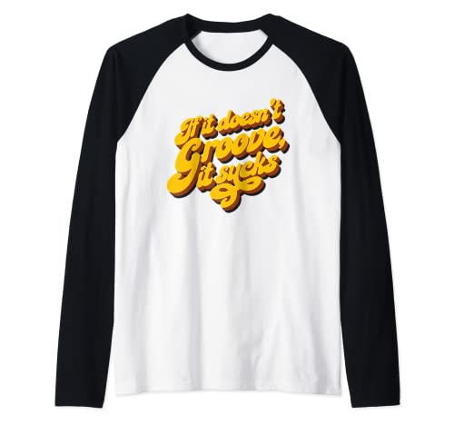 Vintage Funk Soul Music Groove Funny Retro 60s 70s 80s Manche Raglan
