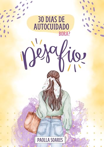 Desafio: 30 dias de autocuidado